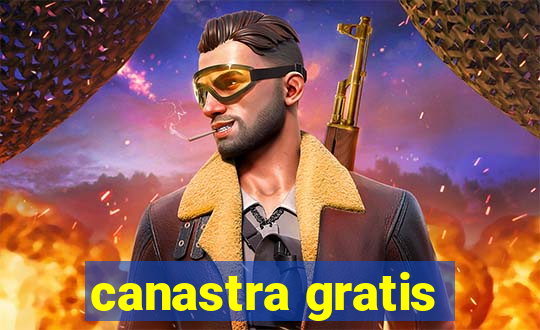 canastra gratis